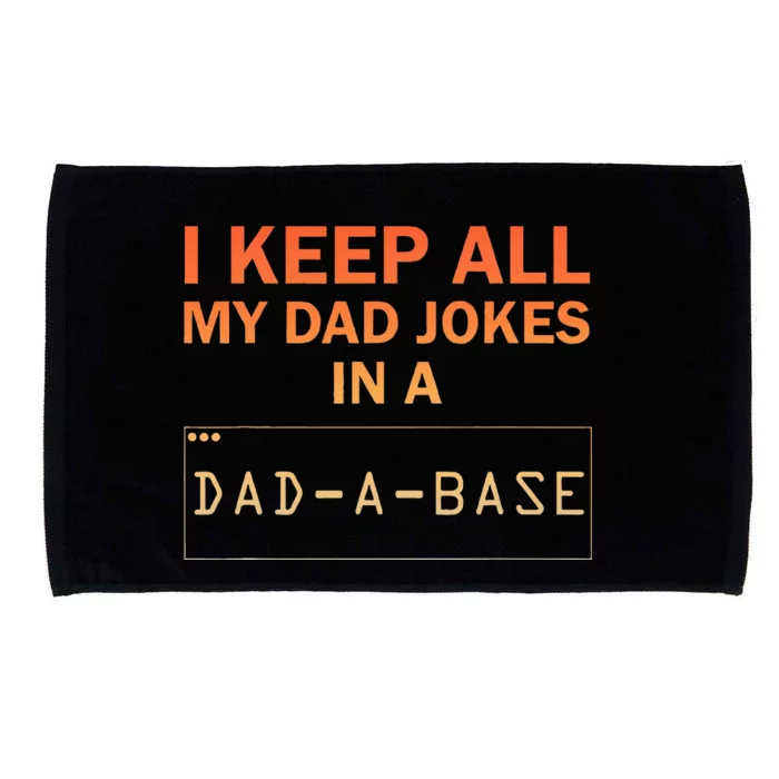 Dad Jokes Design For Dad Database Dad Joke Microfiber Hand Towel