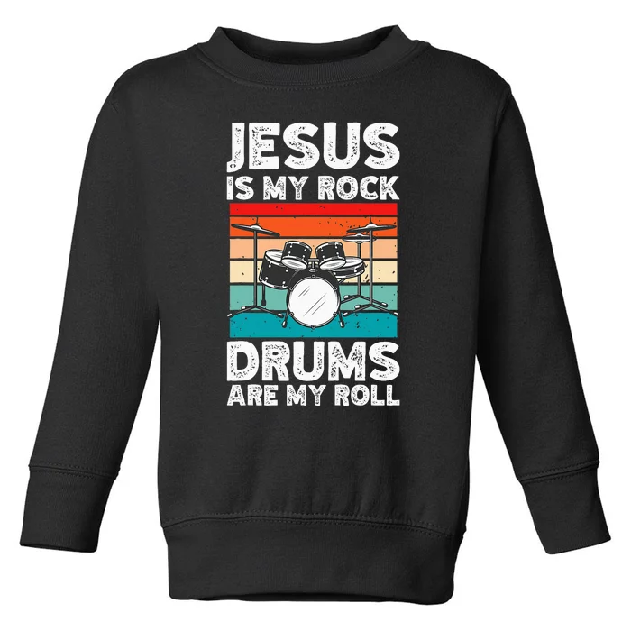 Drummer Jesus Drumming Drums Percussion Faith Christian Toddler Sweatshirt