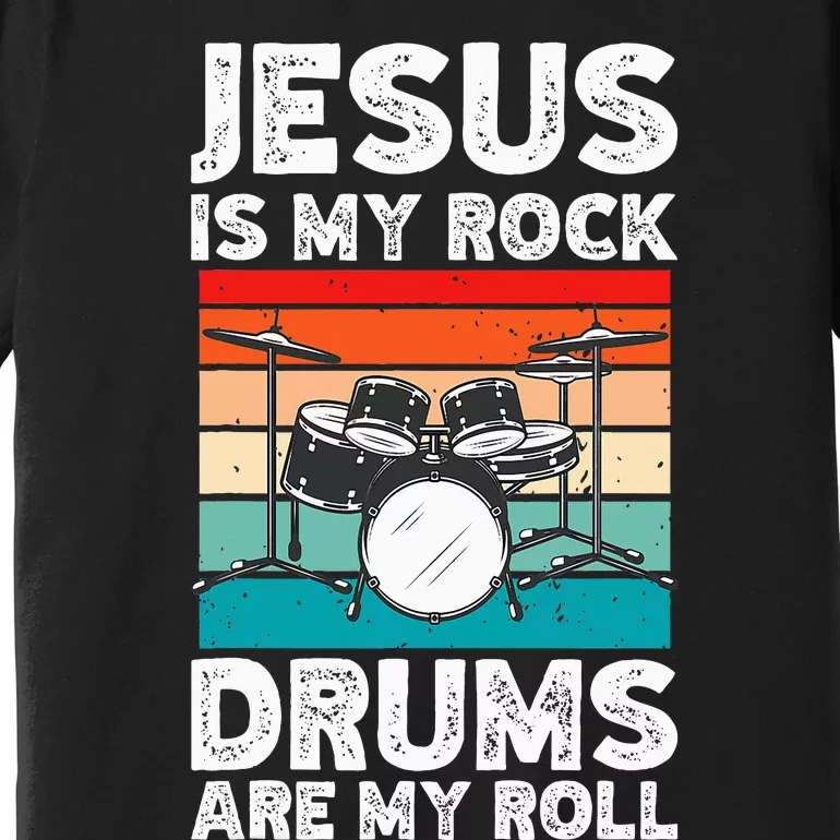 Drummer Jesus Drumming Drums Percussion Faith Christian Premium T-Shirt