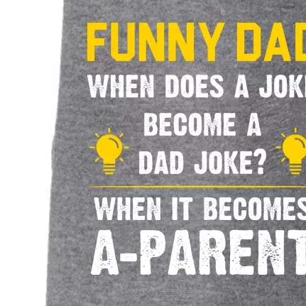 Dad Joke Funny Parent Quote Doggie 3-End Fleece Hoodie