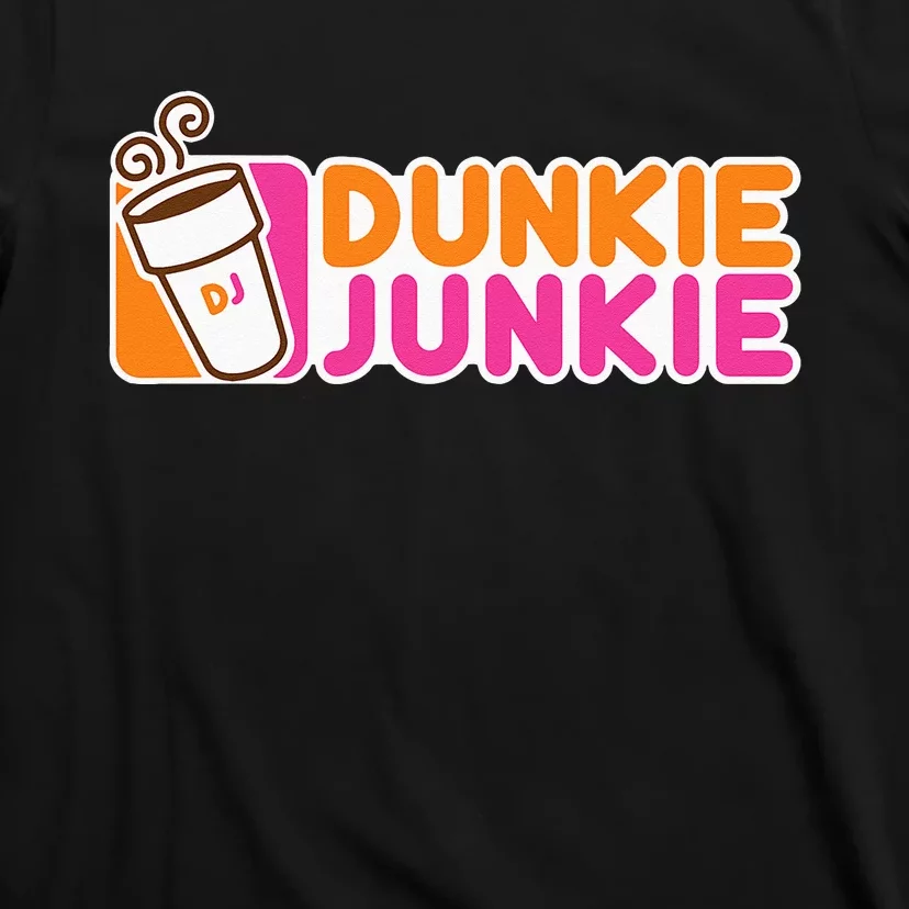 Dunkie Junkie Funny Coffee Lover Gift T-Shirt