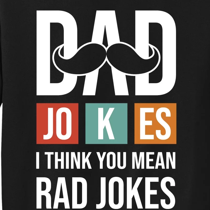 Dad Jokes Funny Father T Sweatshirt