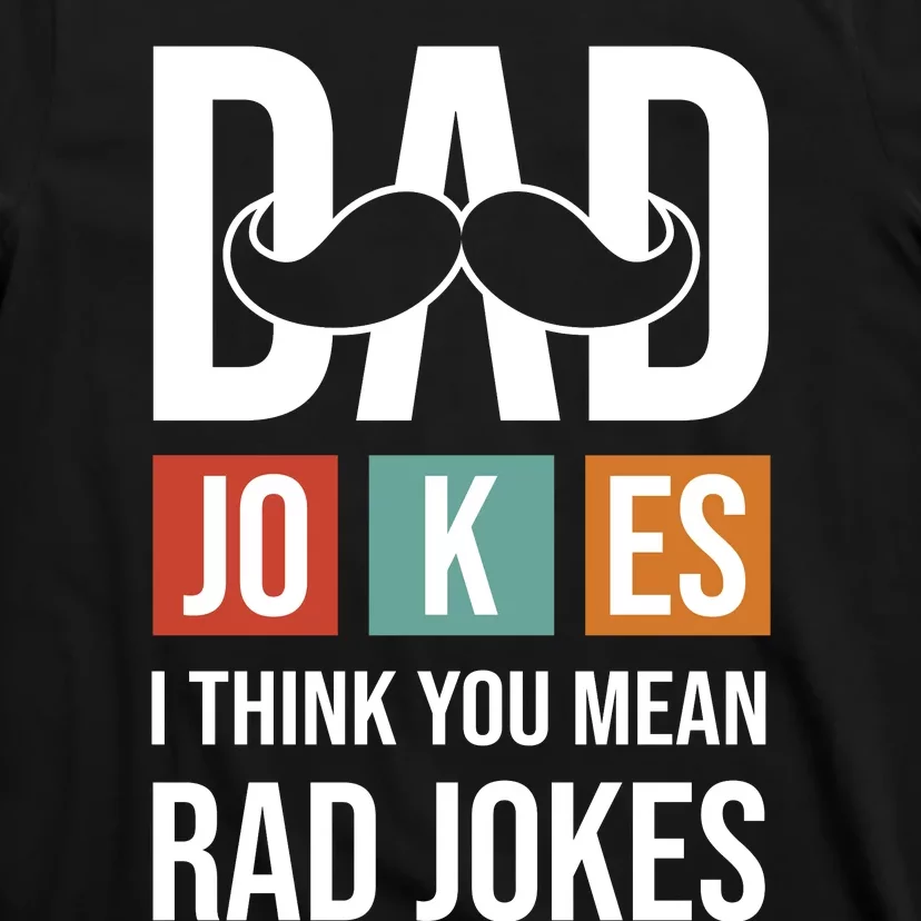 Dad Jokes Funny Father T T-Shirt