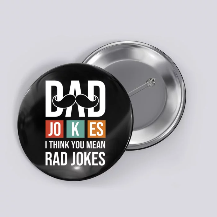 Dad Jokes Funny Father T Button