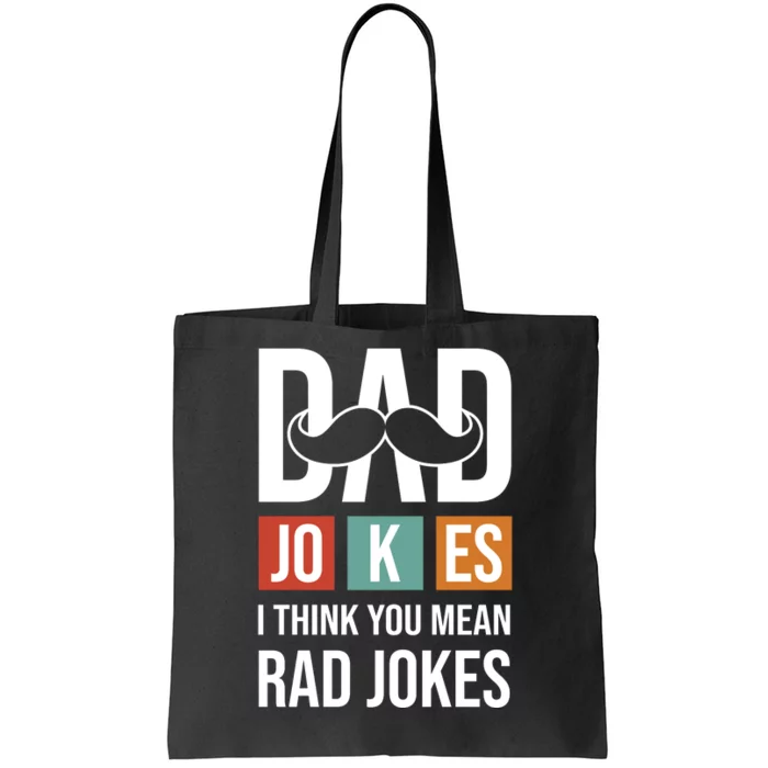 Dad Jokes Funny Father T Tote Bag