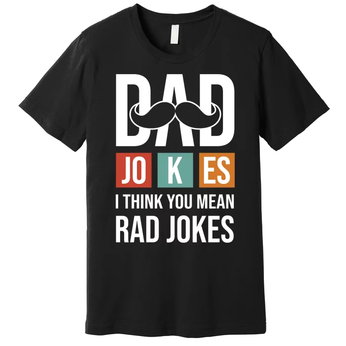 Dad Jokes Funny Father T Premium T-Shirt