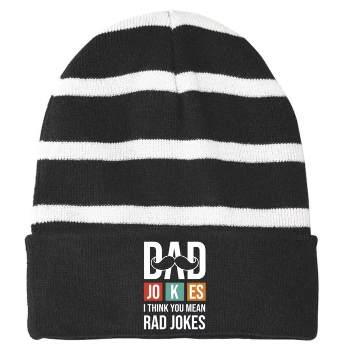 Dad Jokes Funny Father T Striped Beanie with Solid Band