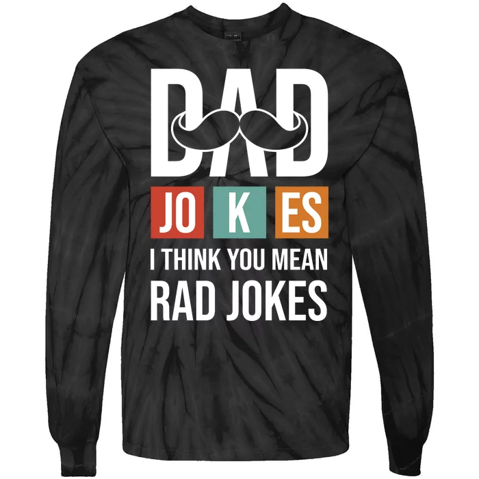 Dad Jokes Funny Father T Tie-Dye Long Sleeve Shirt