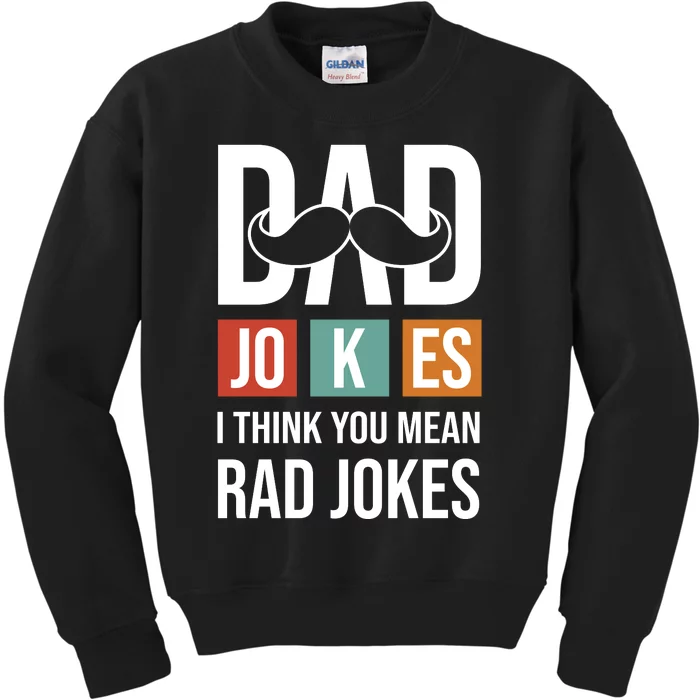 Dad Jokes Funny Father T Kids Sweatshirt