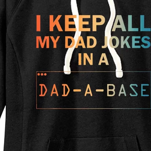 Dad Jokes For Dad Database Women's Fleece Hoodie