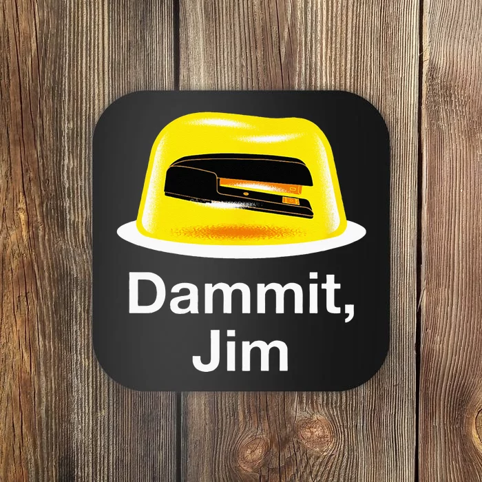 Dammit Jim! Funny Office Sayings Awesome Office Gift Coaster