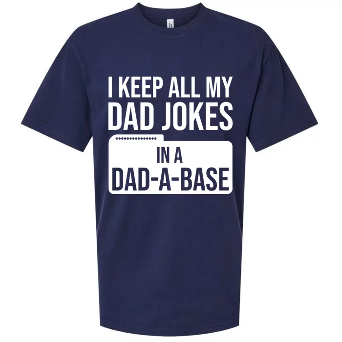 Dad Jokes Gift I Keep All My Dad Jokes In A Dadgiftagiftbase Funny Gift Sueded Cloud Jersey T-Shirt