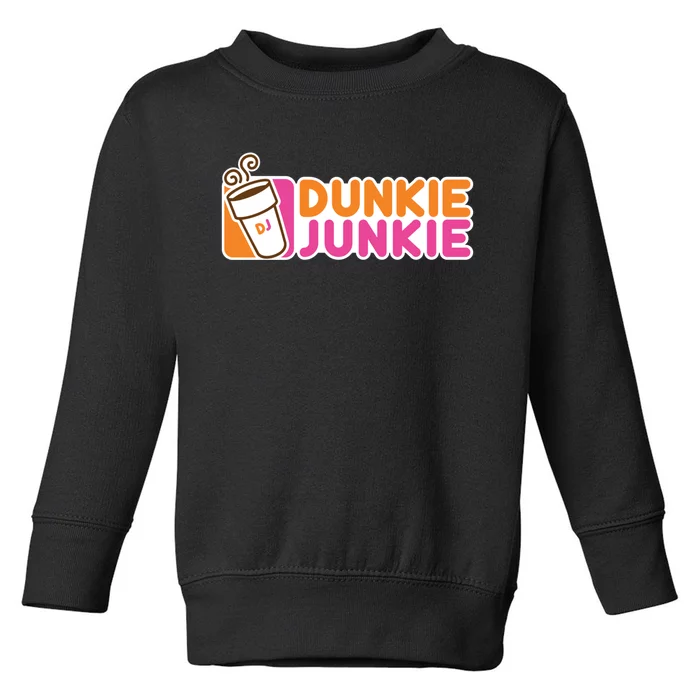 Dunkie Junkie Gift Funny Coffee Lover Gift Gift Toddler Sweatshirt