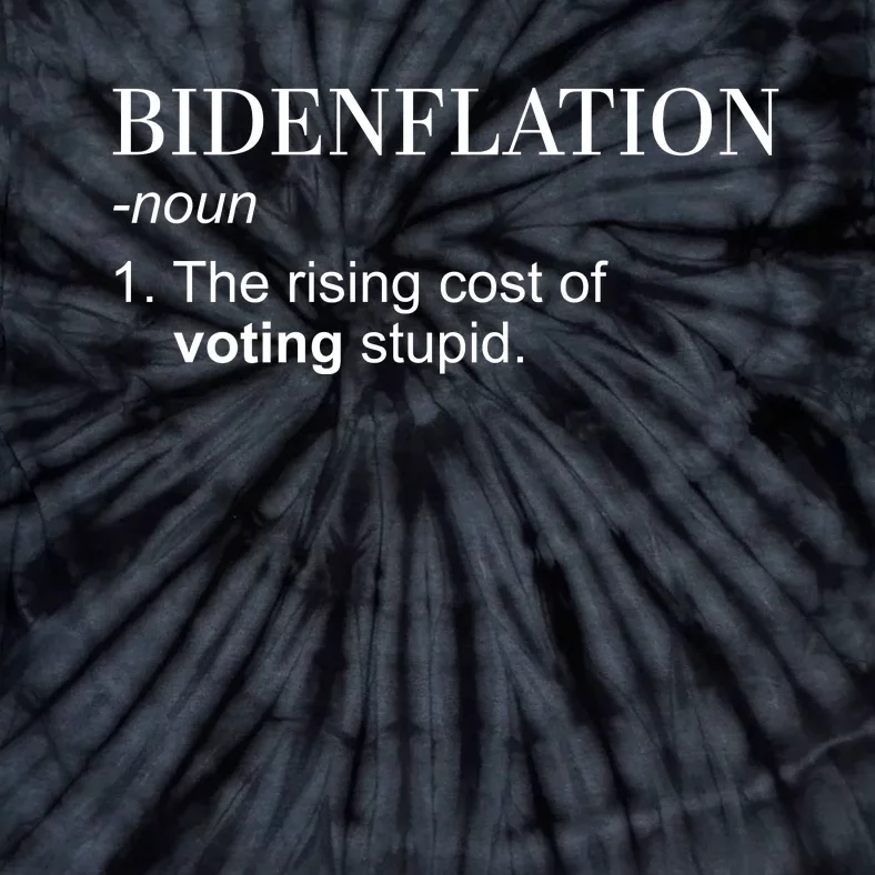 Bidenflation The Rising Cost Of Voting Stupid Biden Flation Tie-Dye T-Shirt