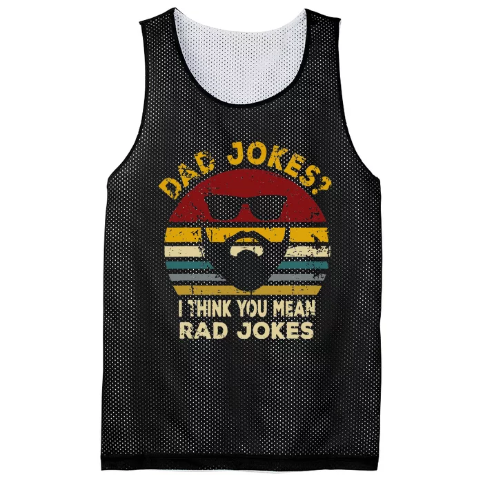 Dad Jokes I Think You Mean Rad Jokes Mesh Reversible Basketball Jersey Tank