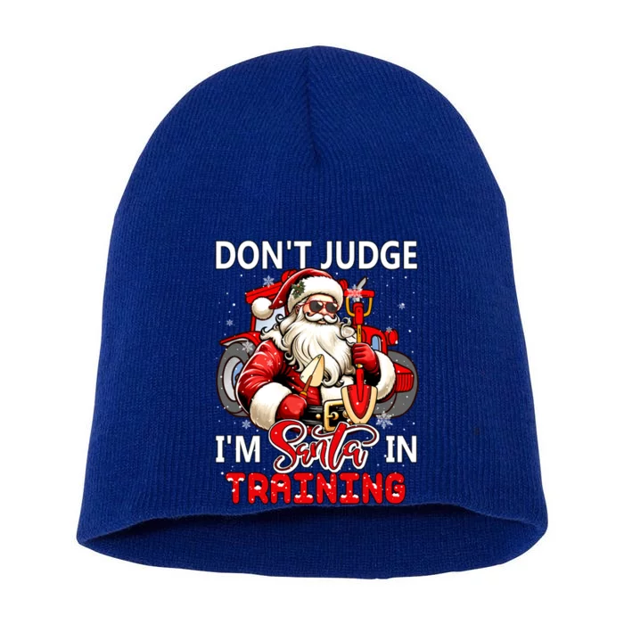 DonT Judge IM Santa Funny Joke Training Farmer Xmas Job Gift Short Acrylic Beanie