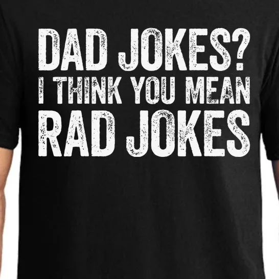 Dad Jokes I Think You Mean Rad Jokes Fathers Day Pajama Set