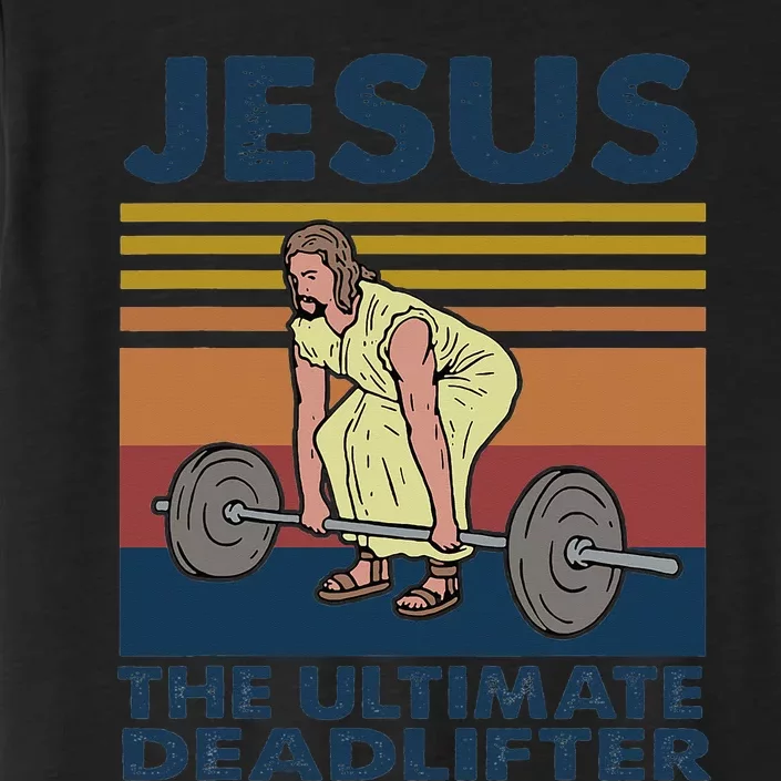 Deadlift Jesus I Christian Weightlifting Funny Workout Gym ChromaSoft Performance T-Shirt