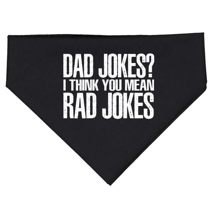 Dad Jokes I Think You Mean Rad Jokes USA-Made Doggie Bandana