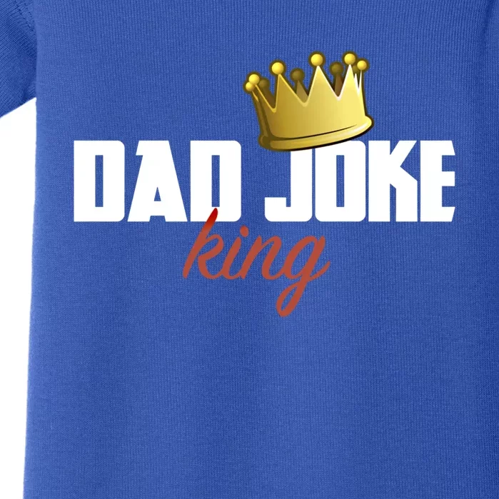 Dad Joke King Of Bad Jokes Funny Family Fathers Day Gift Baby Bodysuit