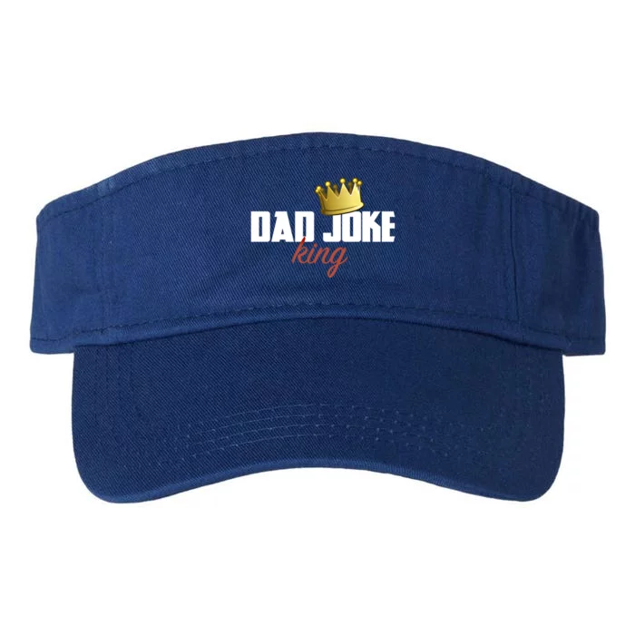 Dad Joke King Of Bad Jokes Funny Family Fathers Day Gift Valucap Bio-Washed Visor