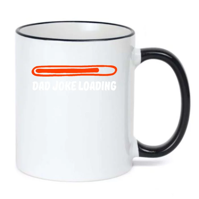 Dad Joke Loading Daddy Father Humor Cool Gift Black Color Changing Mug