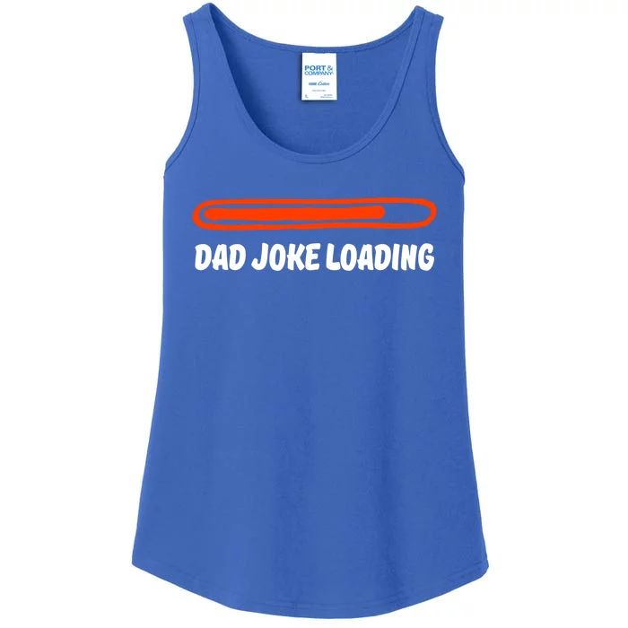 Dad Joke Loading Daddy Father Humor Cool Gift Ladies Essential Tank