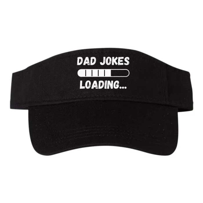 Dad Jokes Loading Funny Daddy Humor Bad Pun & Dad Joke Valucap Bio-Washed Visor