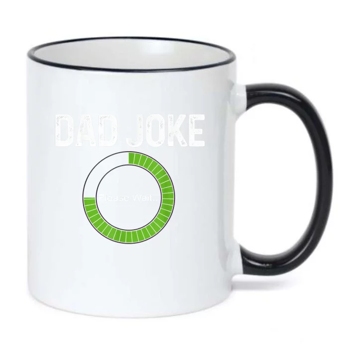 Dad Joke Loading Please Wait Fathers Day Funny Father Humor Gift Black Color Changing Mug