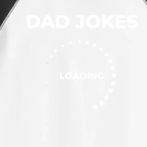 Dad Jokes Loading Funny Silly Father Day Toddler Fine Jersey T-Shirt