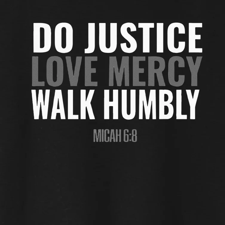 Do Justice Love Mercy Walk Humbly Bible Verse Gift Micah 68 Women's Crop Top Tee