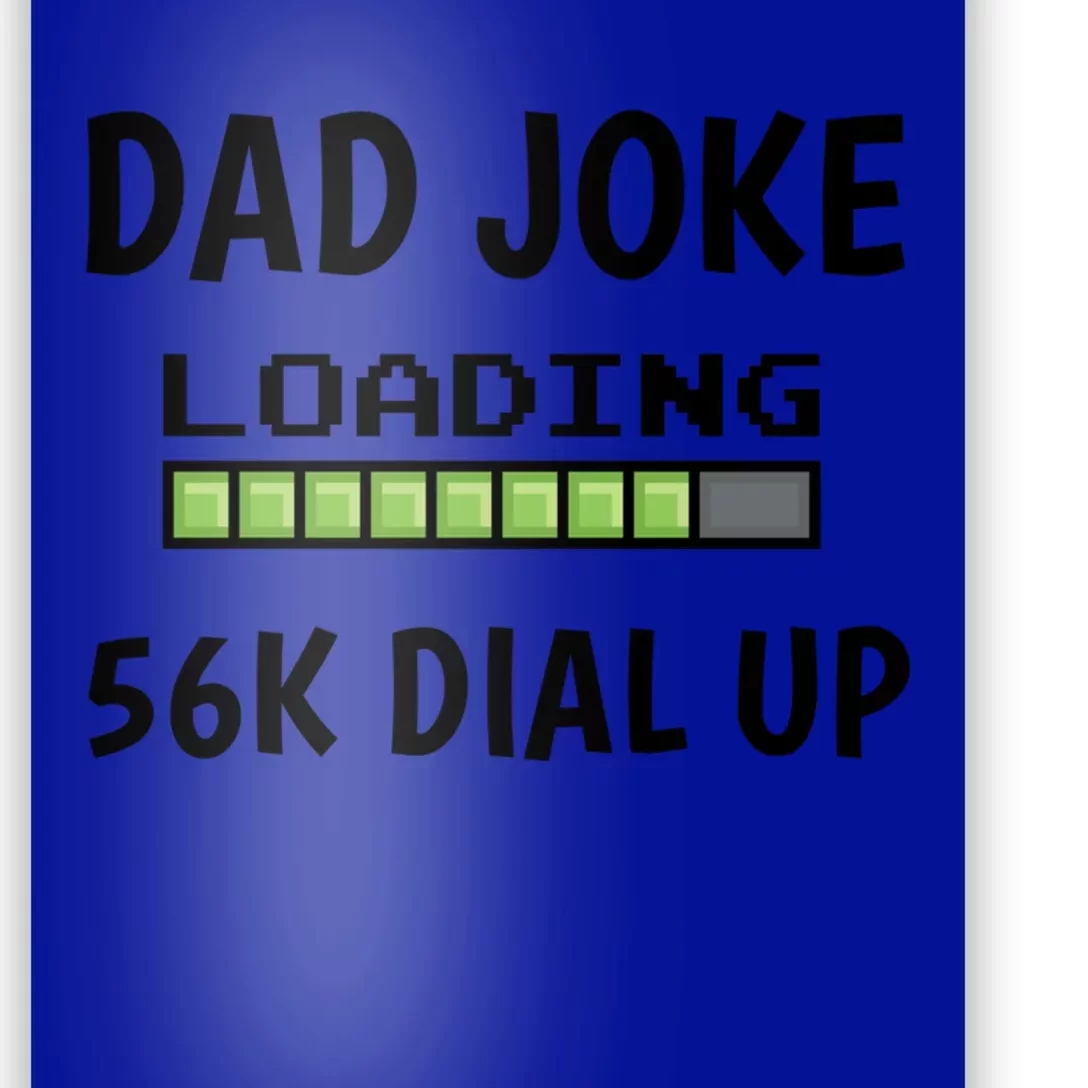 Dad Joke Loading 56k Dial Up Gift Poster