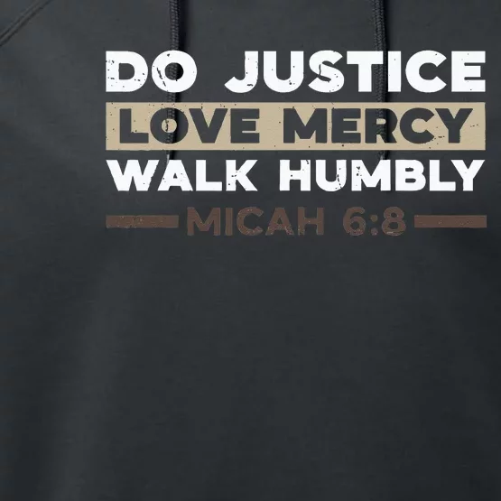 Do Justice Love Mercy Walk Humbly Micah 68 Christian Verse Performance Fleece Hoodie