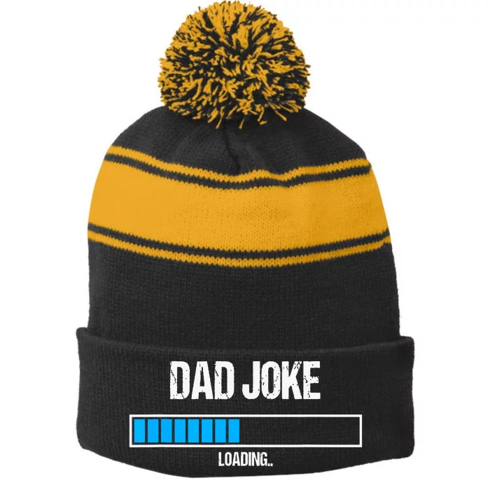 Dad Joke Loading Funny Fathers Day Humour Bad Pun Daddy Gift Stripe Pom Pom Beanie