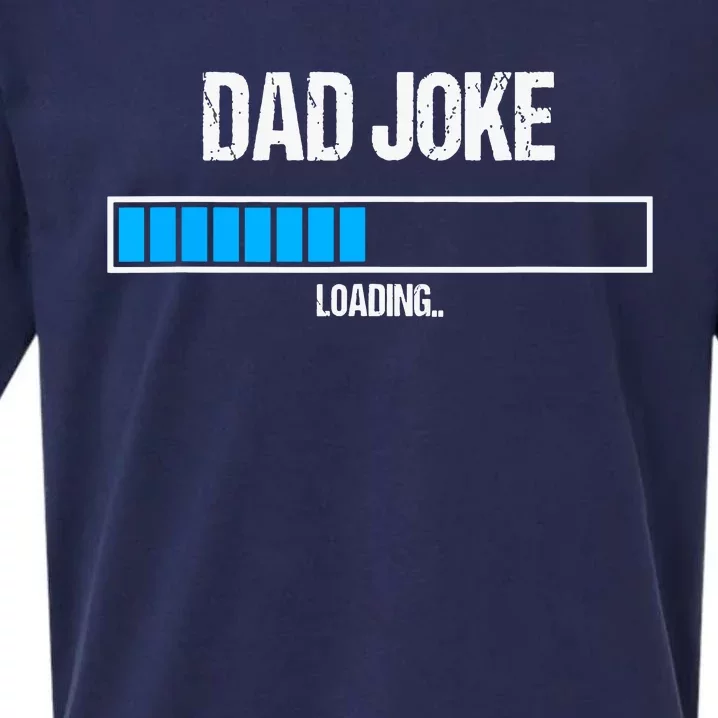 Dad Joke Loading Funny Fathers Day Humour Bad Pun Daddy Gift Sueded Cloud Jersey T-Shirt