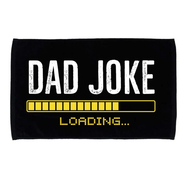 Dad Joke Loading Funny Grandpa Fathers Day Gift For Daddy Gift Microfiber Hand Towel