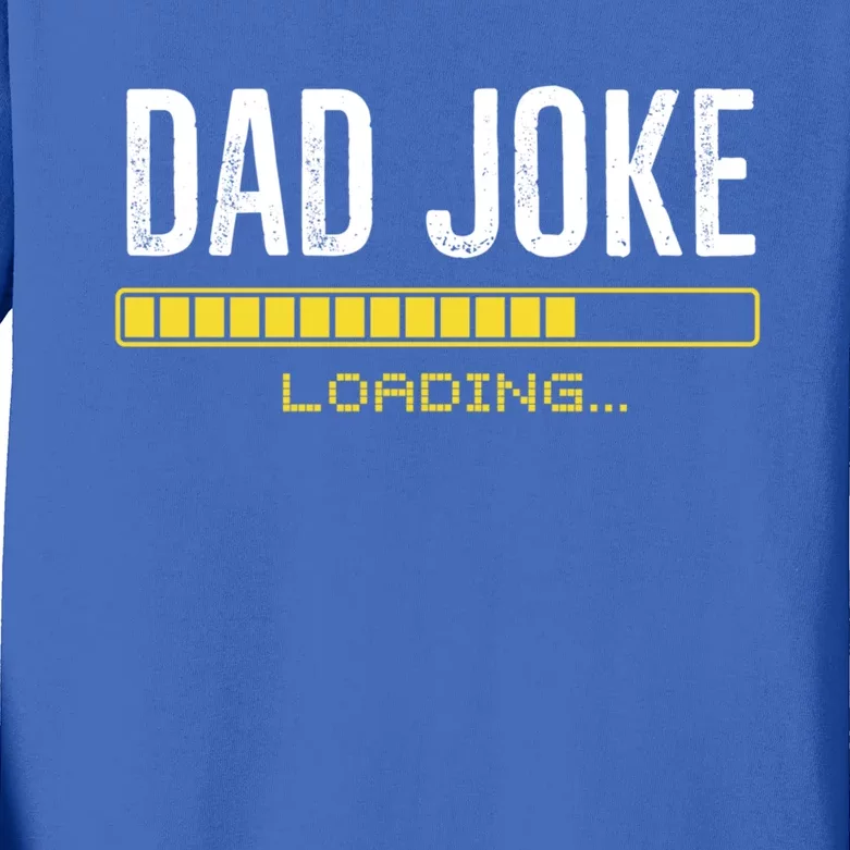 Dad Joke Loading Funny Grandpa Fathers Day Gift For Daddy Gift Kids Long Sleeve Shirt