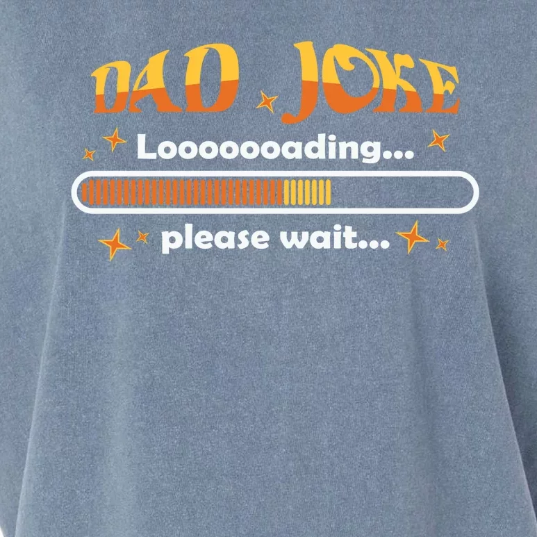 Dad Joke Loading Please Wait Funny Gift Garment-Dyed Women's Muscle Tee