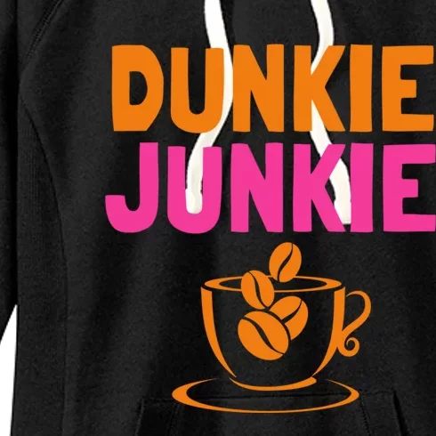 Dunkie Junkie love Funny Coffee Sayings caffeine addicted Women's Fleece Hoodie