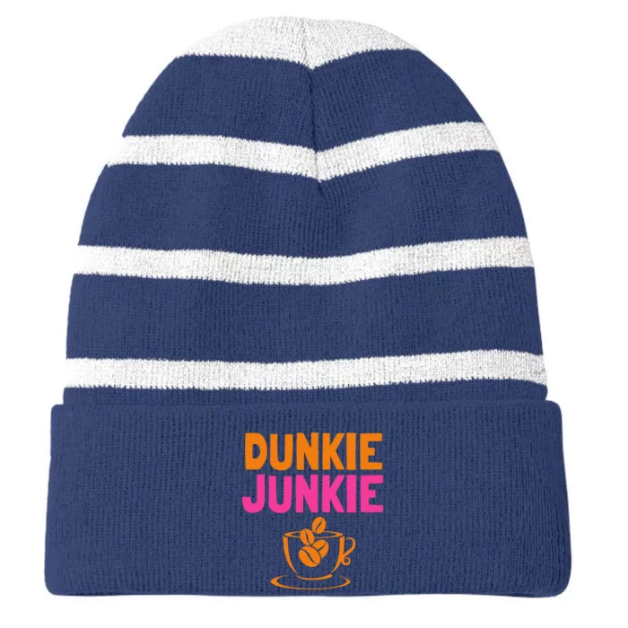 Dunkie Junkie love Funny Coffee Sayings caffeine addicted Striped Beanie with Solid Band