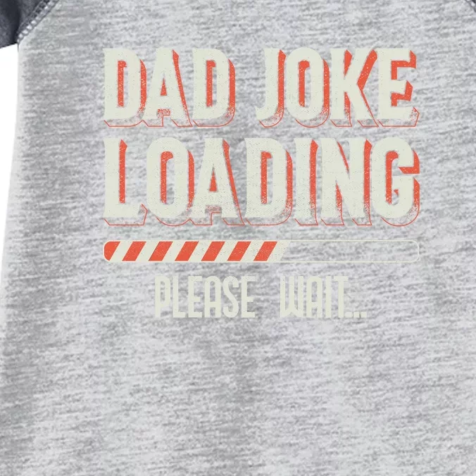 Dad Joke Loading Infant Baby Jersey Bodysuit