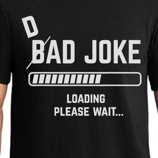 Dad Joke Loading Please Wait Daddy Father Humor Pajama Set