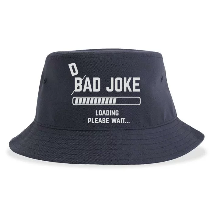 Dad Joke Loading Please Wait Daddy Father Humor Sustainable Bucket Hat