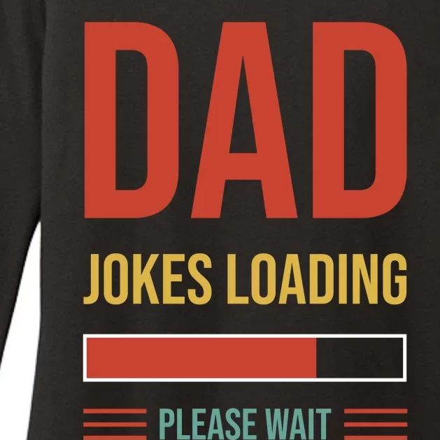 Dad Jokes Loading Funny Father T Womens CVC Long Sleeve Shirt