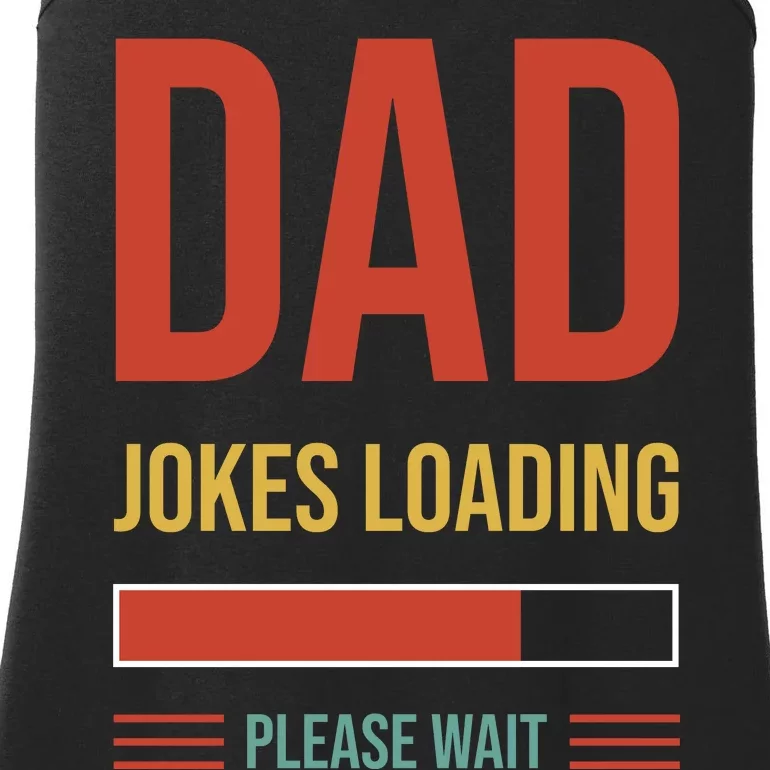 Dad Jokes Loading Funny Father T Ladies Essential Tank