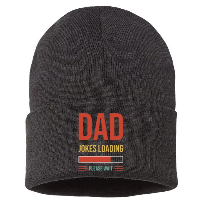 Dad Jokes Loading Funny Father T Sustainable Knit Beanie