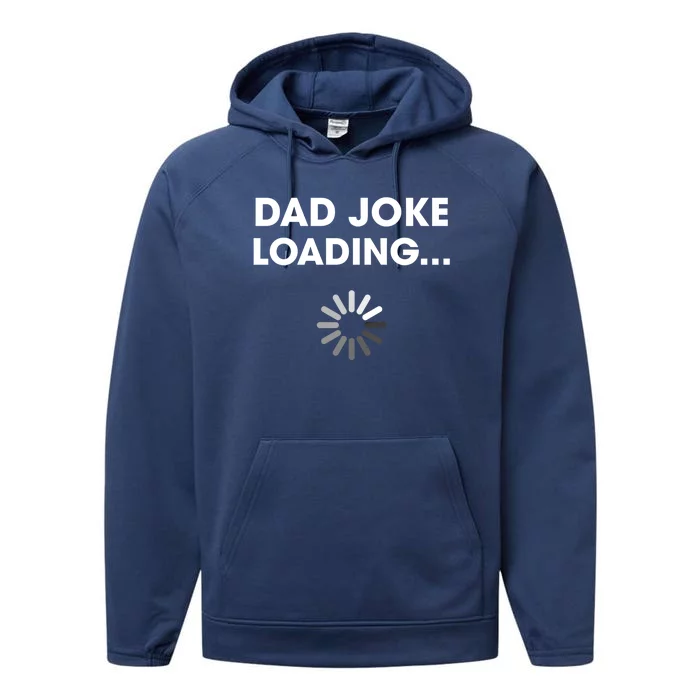 Dad Joke Loading Funny Father Grandpa Humor Gift Performance Fleece Hoodie