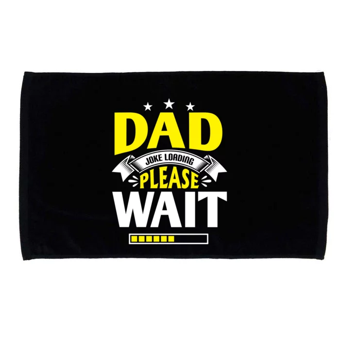 Dad Joke Loading Father's Day Dad Humour Dad Day Funny Dad Gift Microfiber Hand Towel