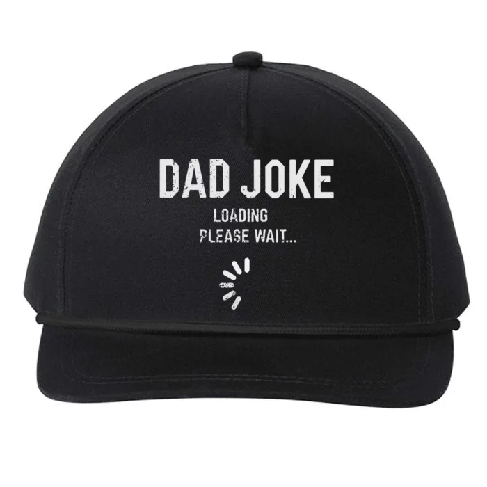 Dad Joke Loading Please Wait Daddy Fathers Day Gift Humor Snapback Five-Panel Rope Hat