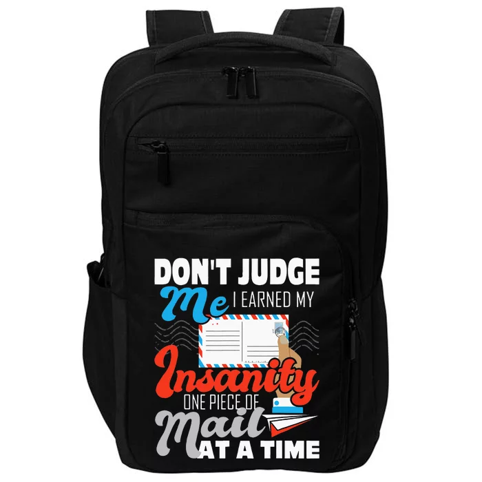 Dont Judge Me Postal Worker Mailman Postman Mail Carrier Impact Tech Backpack